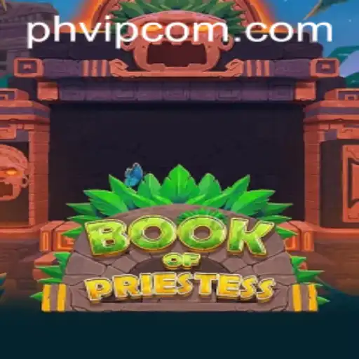 BookOfPriestess: A Riveting New Game Experience with PHVIP Features